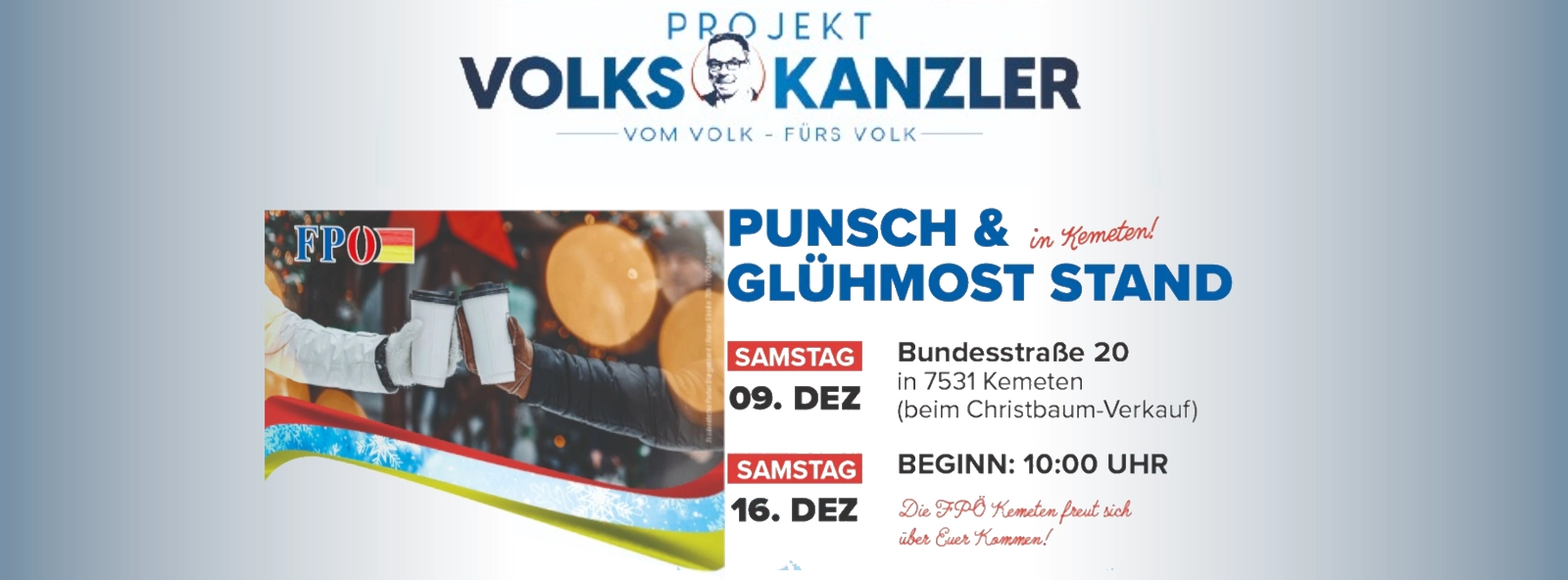 Punsch und Glühmost Stand - 09. Dezember und 16. Dezember jeweils ab 10:00 Uhr - FPÖ Kemeten - Bundesstraße 20 beim Christbaum Verkauf